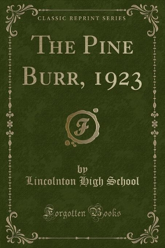 The Pine Burr, 1923 (Classic Reprint)