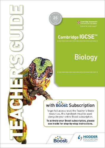 Cambridge IGCSE™ Biology Teacher's Guide with Boost Subscription: Hodder Education Group