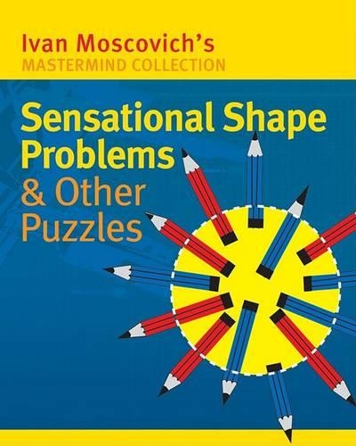 Sensational Shape Problems & Other Puzzles
