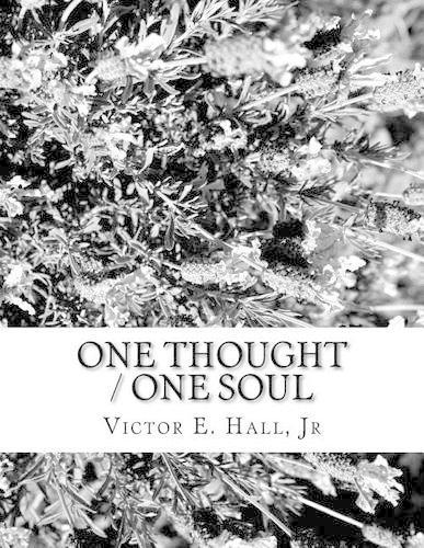 One Thought / One Soul