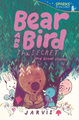 Bear and Bird: The Cave and Other Stories