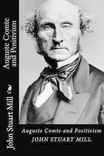 Auguste Comte and Positivism