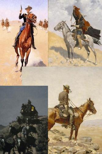 Fredric Remington Cowboys and Indians Art Journal 16