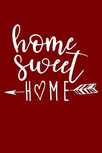 Home Sweet Home