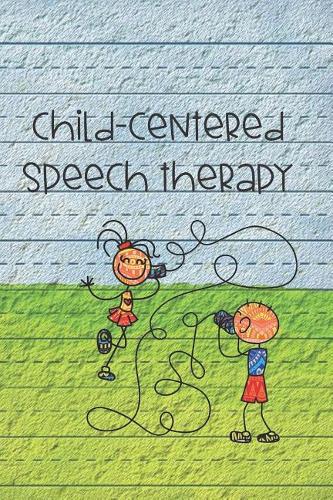 Child-Centered Speech Therapy