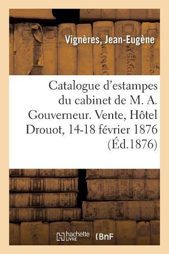 Catalogue d'Estampes Anciennes, Pièces Historiques, Almanachs, Portraits