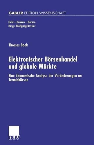 Elektronischer Börsenhandel und globale Märkte