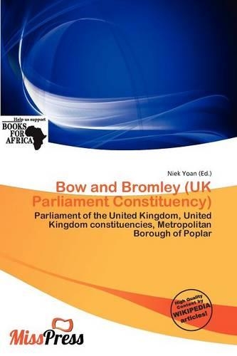 Bow and Bromley (UK Parliament Constituency): (English)
