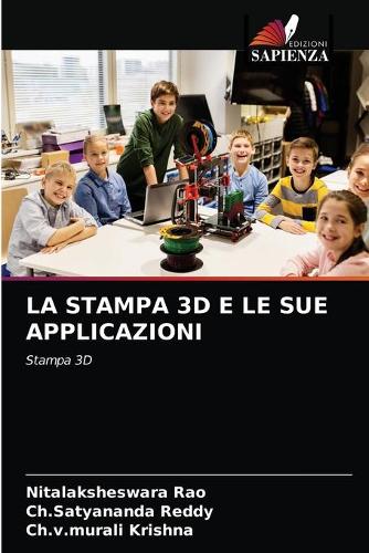 La Stampa 3D E Le Sue Applicazioni