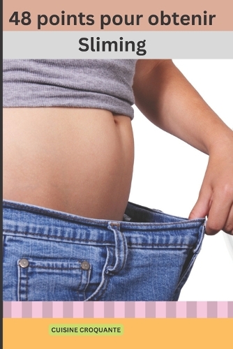 48 points pour obtenir Sliming