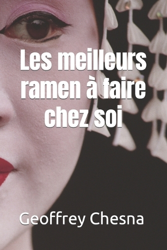 Les meilleurs ramen à faire chez soi