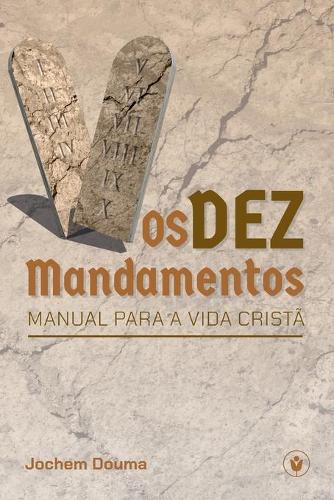 Os Dez Mandamentos