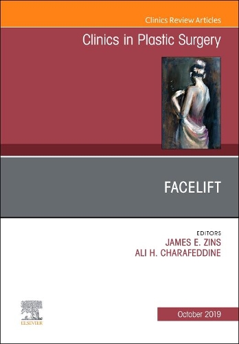 Facelift, an Issue of Clinics in Plastic Surgery