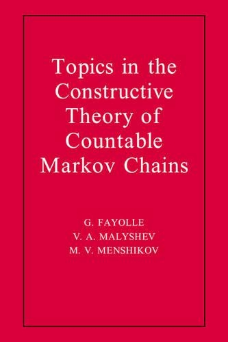 Topics in the Constructive Theory of Countable Markov Chains