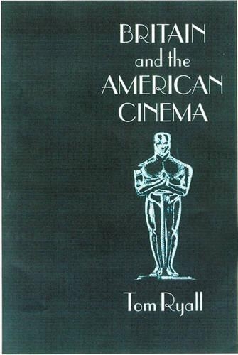 Britain and the American Cinema