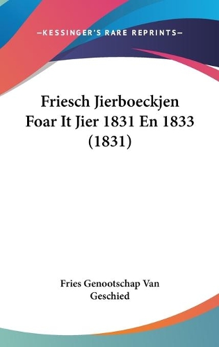 Friesch Jierboeckjen Foar It Jier 1831 En 1833 (1831)