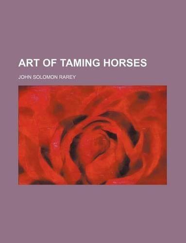 Art of Taming Horses: (English)