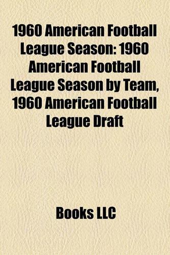 1960 American Football League Season: 1960 American Football League Season by Team, 1960 American Football League Draft(English)