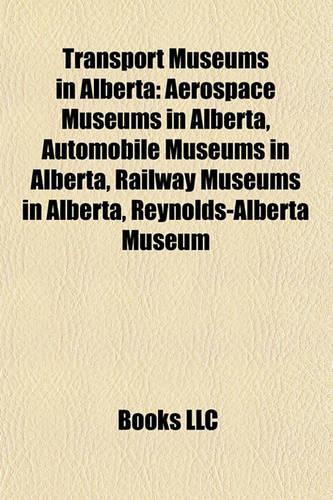 Transport Museums in Alberta