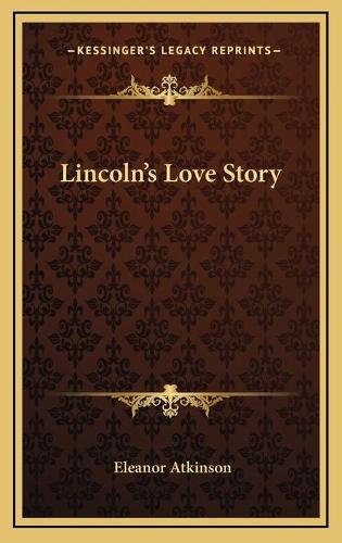 Lincoln's Love Story