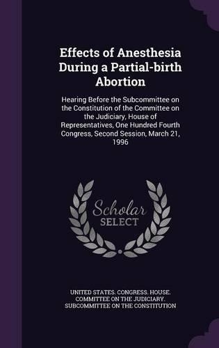 Effects of Anesthesia During a Partial-birth Abortion