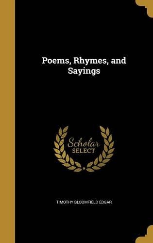 Poems, Rhymes, and Sayings