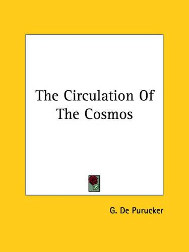 The Circulation Of The Cosmos