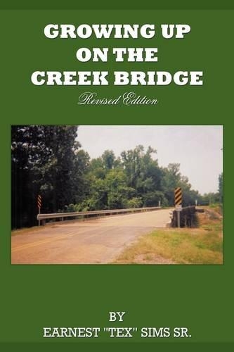 Growing Up on the Creek Bridge: (English)