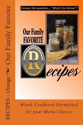 Our Family Favorite Recipes - Orange