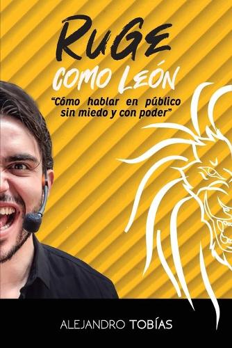 ¡Ruge como león!