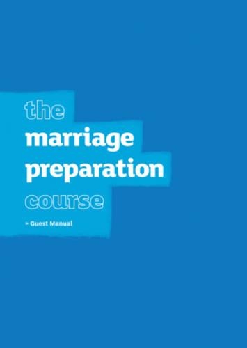 Marriage Preparation Course Guest Manual