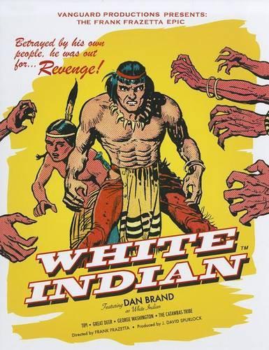 White Indian: (Vanguard Classics (Hardcover))