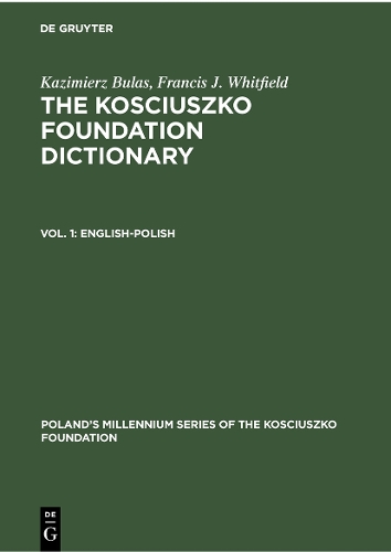 English-Polish: (Poland’s Millennium Series of the Kosciuszko Foundation)