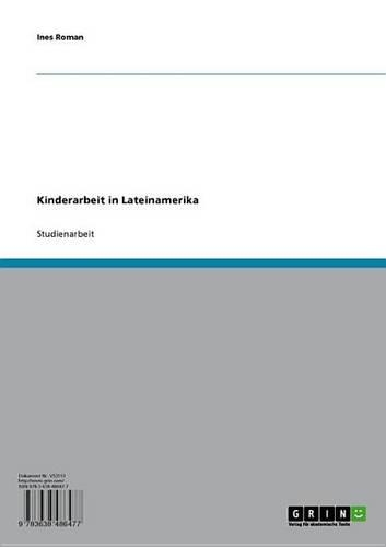 Kinderarbeit in Lateinamerika