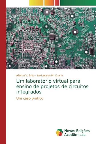 Um laboratório virtual para ensino de projetos de circuitos integrados