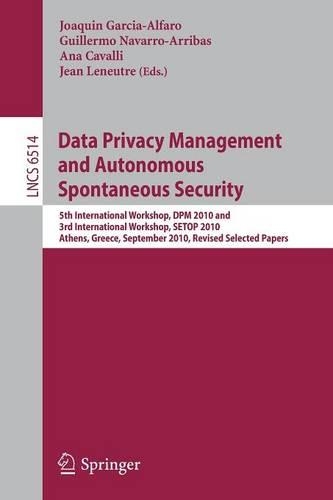 Data Privacy Management and Autonomous Spontaneous Security