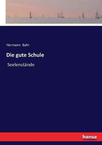 gute Schule: Seelenstände