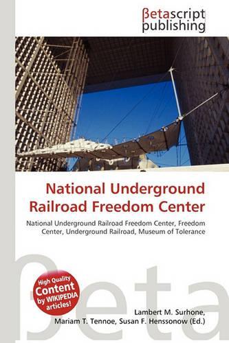 National Underground Railroad Freedom Center