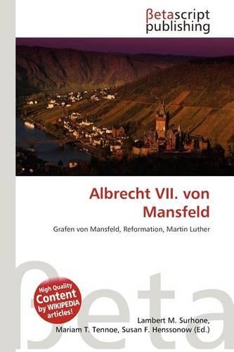 Albrecht VII. Von Mansfeld: (German)