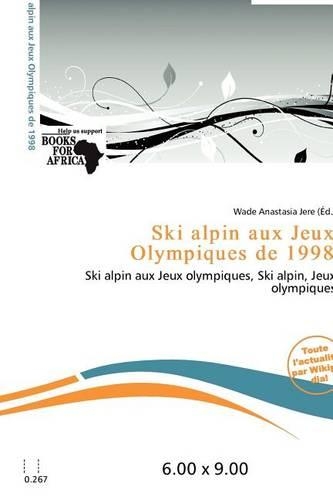 Ski Alpin Aux Jeux Olympiques de 1998