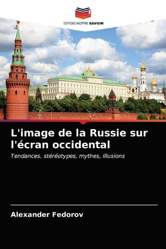 L'image de la Russie sur l'écran occidental