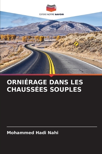 Orniérage Dans Les Chaussées Souples