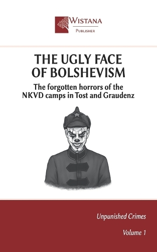 The Ugly Face of Bolshevism