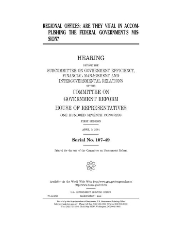 Regional offices: are they vital in accomplishing the federal government's mission