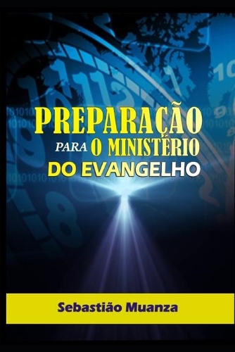Preparação Para O Ministério Do Evangelho (Volume 1)
