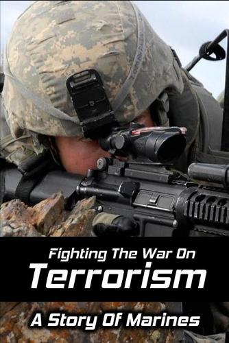 Fighting The War On Terrorism