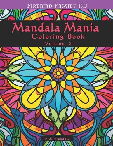 Mandala Mania Volume 2