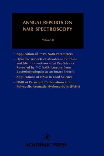 Annual Reports on NMR Spectroscopy: Volume 47(Volume 47 Annual Reports on NMR Spectroscopy)