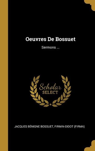 Oeuvres De Bossuet