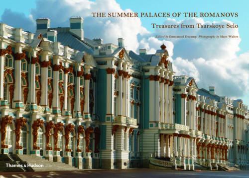 Summer Palaces of the Romanovs, The:Treasures from Tsarskoye Selo
